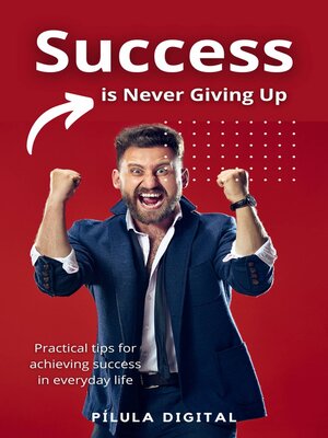 cover image of Success is Never Giving Up